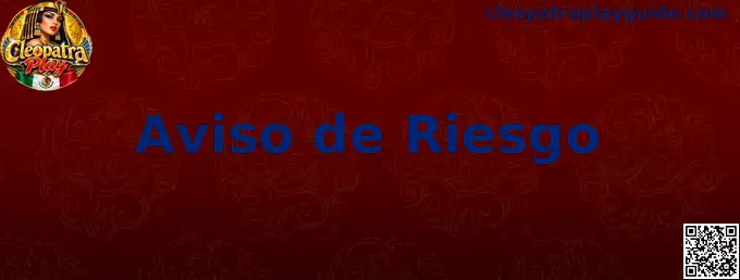 Aviso de riesgo y juego responsable de Cleopatra Play