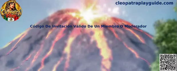 Guía de Cleopatra Play para verificar un código de invitación válido de un miembro o moderador