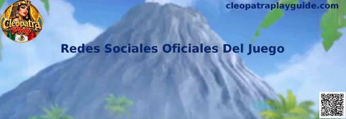 Guía para identificar las redes sociales oficiales de Cleopatra Play