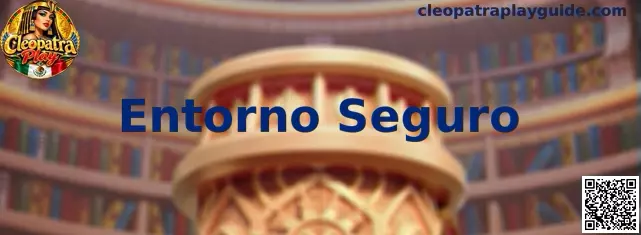 Entorno Seguro de Cleopatra Play