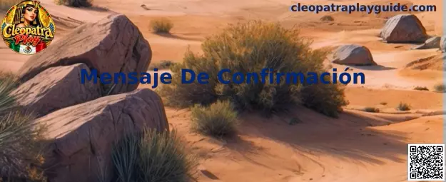 Guía sobre el Mensaje De Confirmación de Cleopatra Play