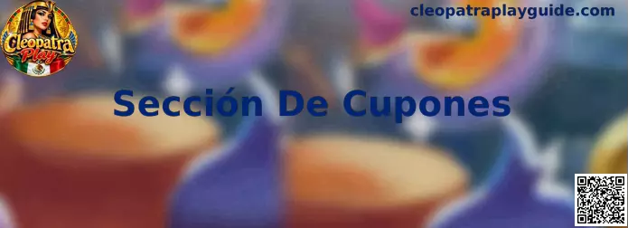 Sección De Cupones de Cleopatra Play