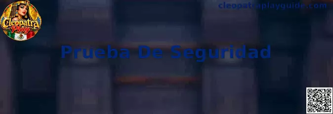 Ejemplo visual de una Prueba De Seguridad para verificar que el acceso corresponde a una persona real
