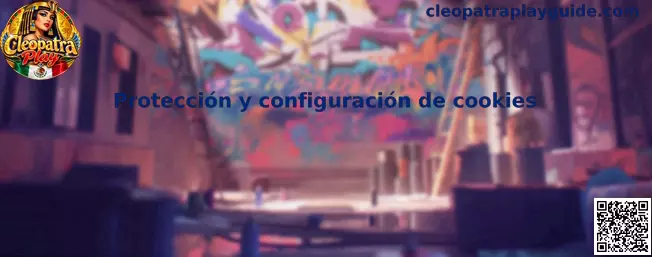 Protección y configuración de cookies de Cleopatra Play